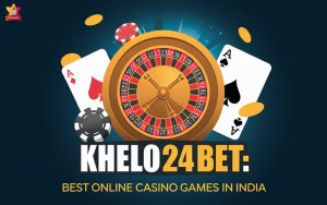 Khelo 24 Bet