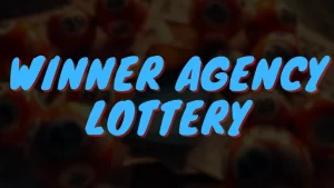 winner agency lottery